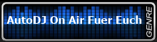Auto DJ On Air Fuer Euch